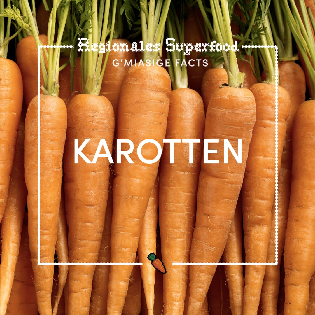 Informationen zum regionalem Superfood Karotten